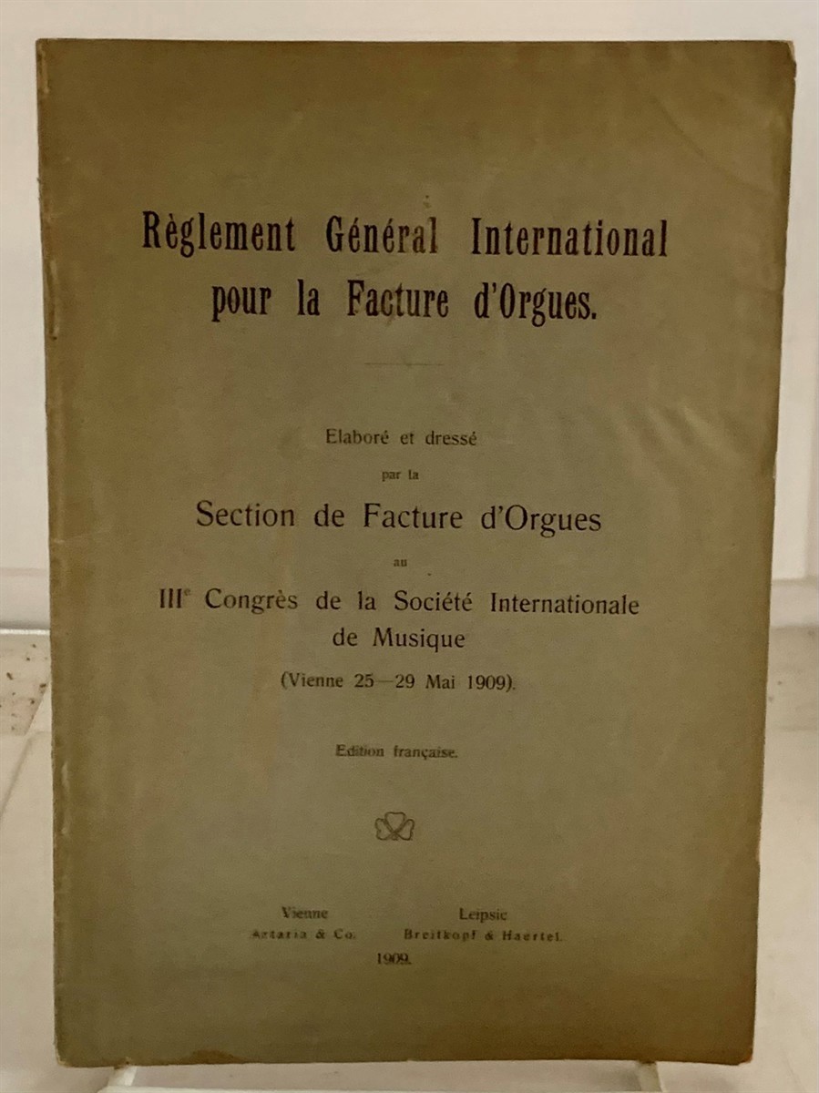Image for Reglement General International Pour La Facture D'Orgues (General International Regulations for the Manufacture of Organs)
