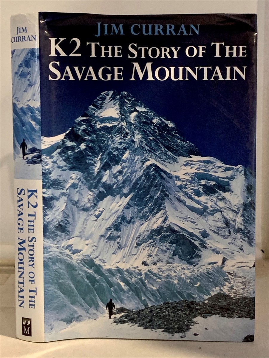 Image for K2 The Story Of The Savage Mountain
