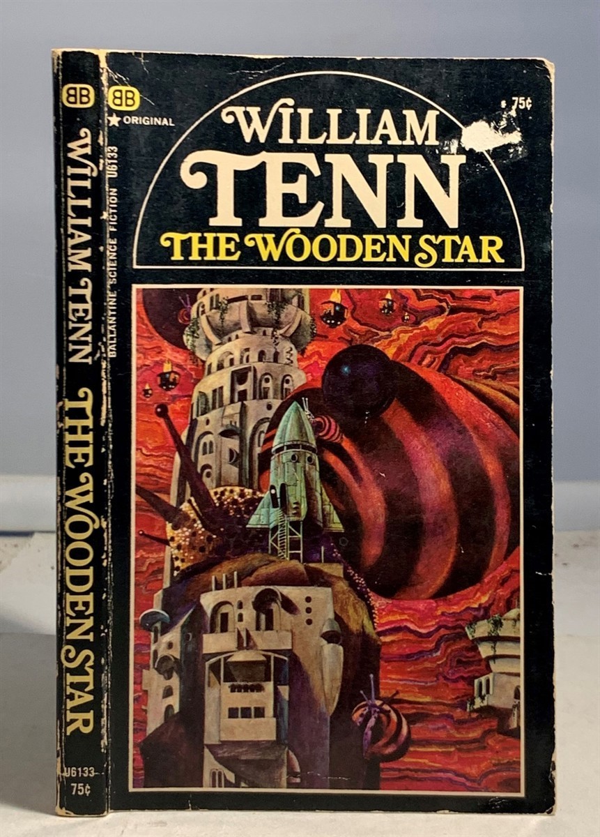 TENN, WILLIAM ( PSEUDONYM OF PHILIP KLASS) - The Wooden Star