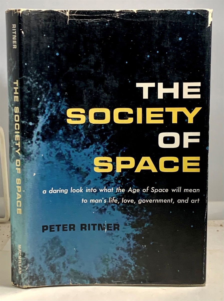 RITNER, PETER - The Society of Space