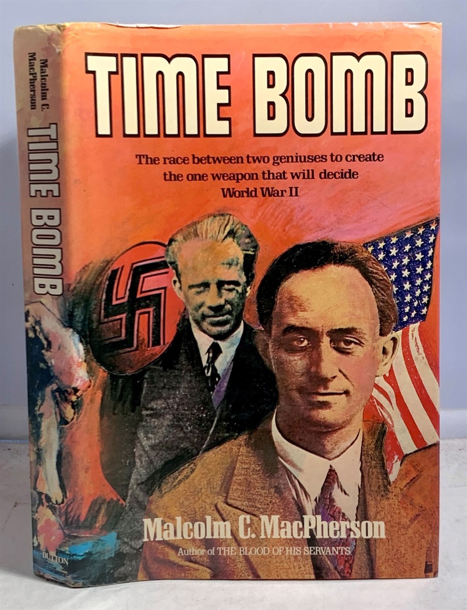 Image for Time Bomb: Fermi, Heisenberg, And The Race For The Atomic Bomb The Race Between Two Geniuses to create the One Weapon that will Decide World War II