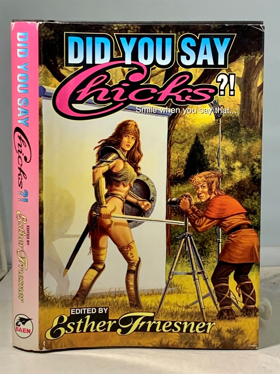 FRIESNER, ESTHER (EDITED BY) - Did You Say Chicks?