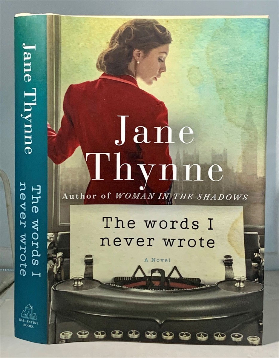 THYNNE, JANE - The Words I Never Wrote a Novel