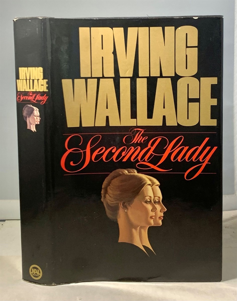 WALLACE, IRVING - The Second Lady