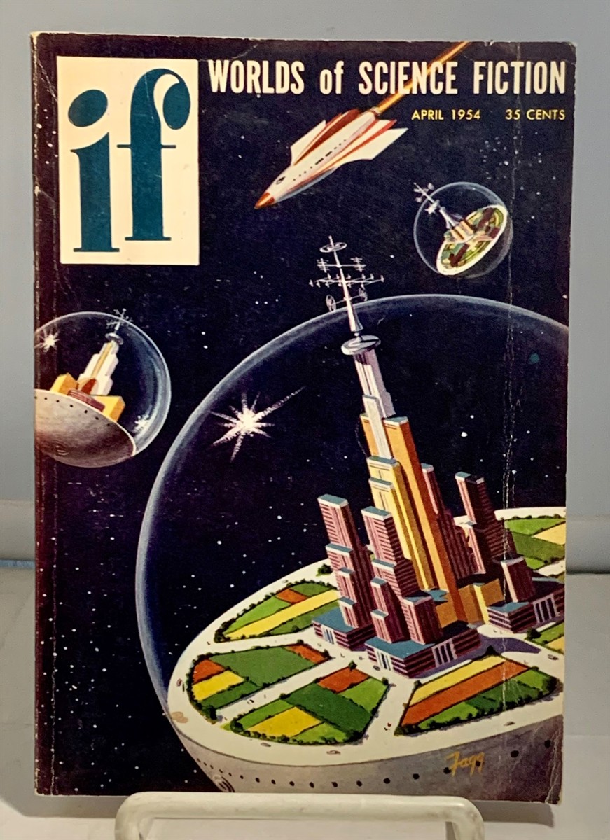 QUINN, JAMES L. (EDITOR) - If Worlds of Science Fiction April 1954; Vol. 3, No. 2