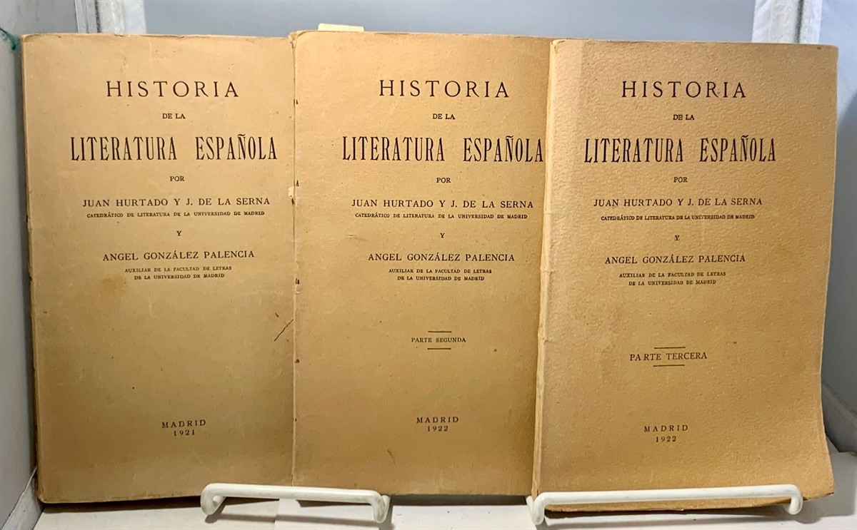 HURTADO, JUAN AND J. DE LA SERNA - Historia de la Literatura Espanola (History of Spanish Literature) Vol. 1-3