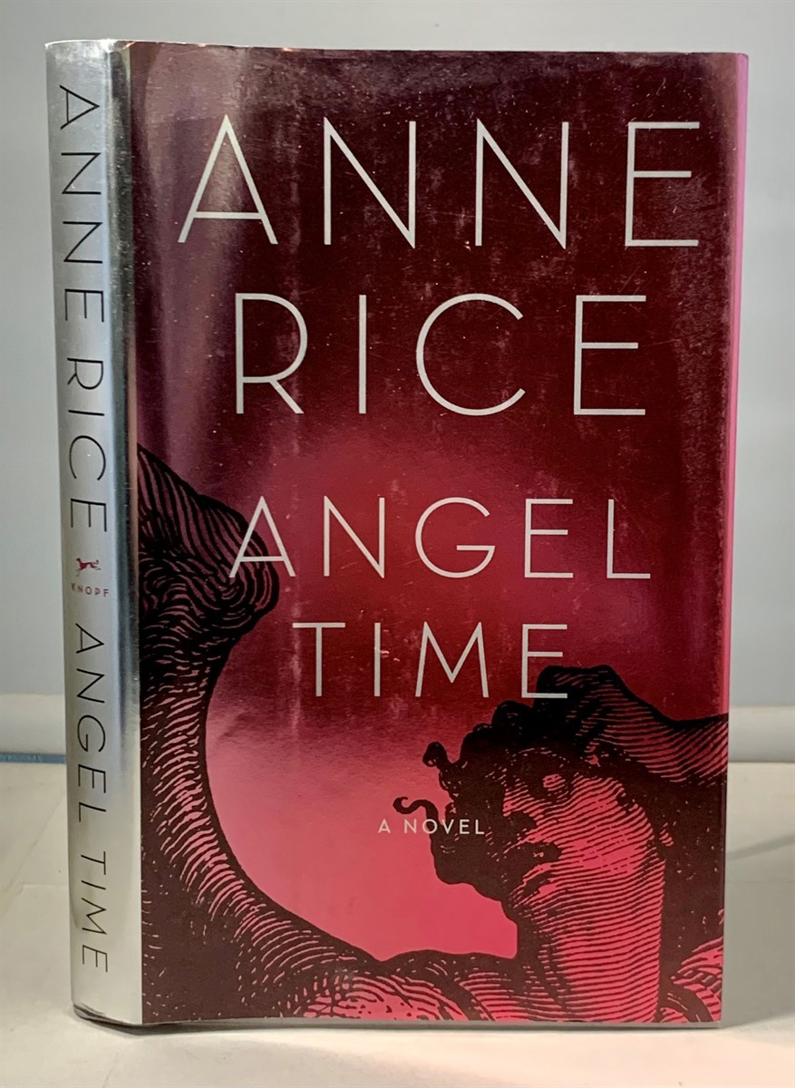 RICE, ANNE - Angel Time the Songs of the Seraphim