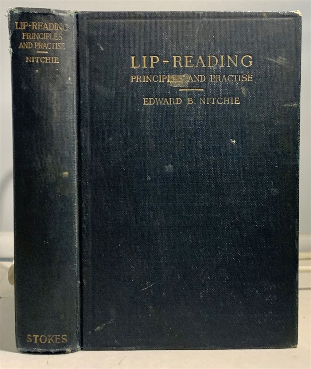 NITCHIE, EDWARD B. - Lip-Reading Principles and Practise