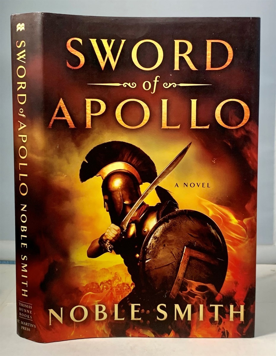 SMITH, NOBLE - Sword of Apollo a Novel