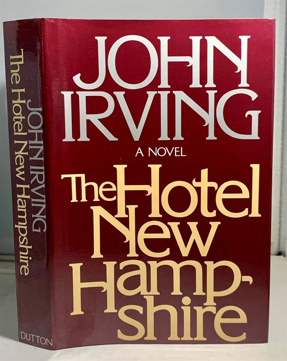 IRVING, JOHN - The Hotel New Hampshire