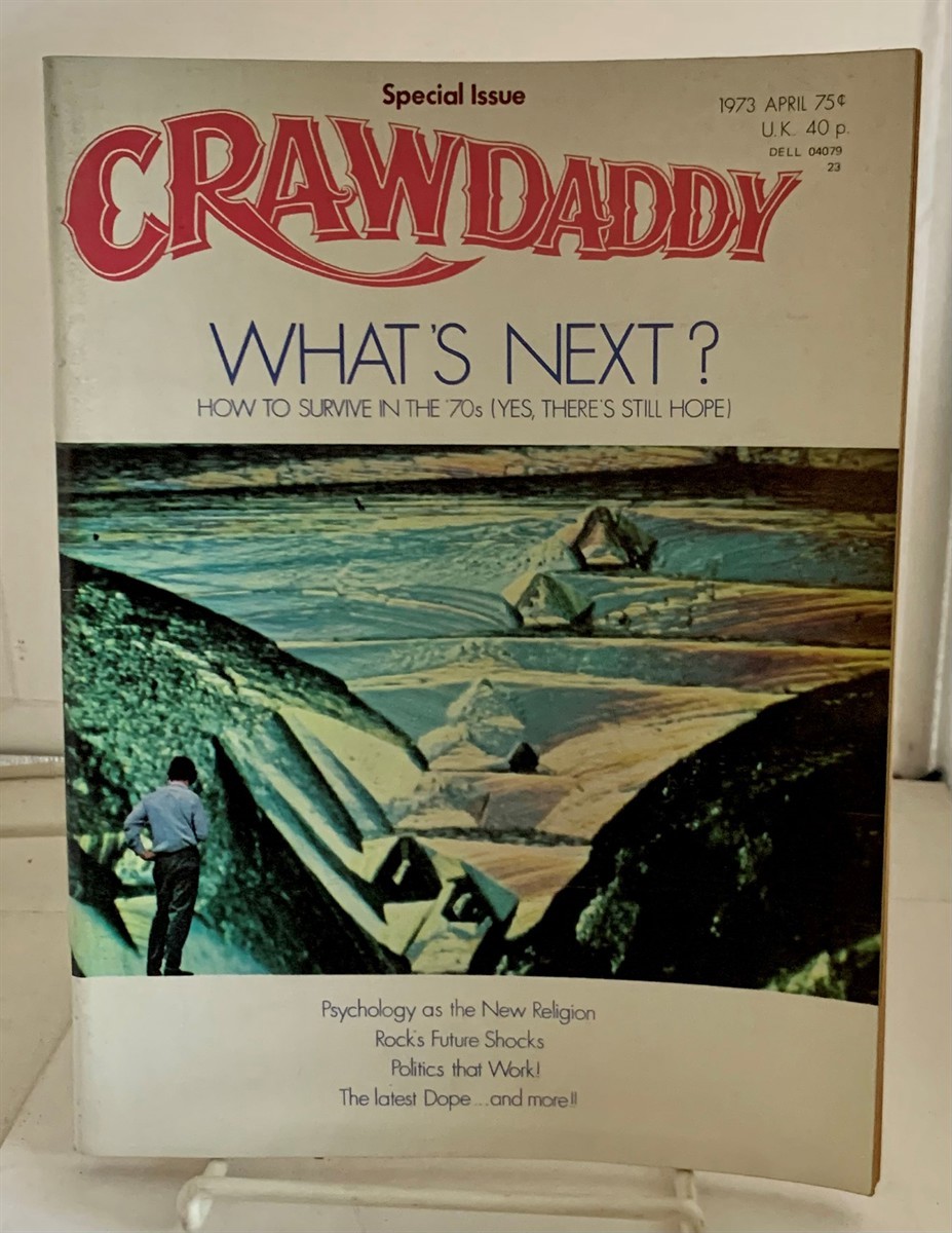 Image for Crawdaddy: What's Next? How to Survive in the 70's... April 1973 - Special Issue