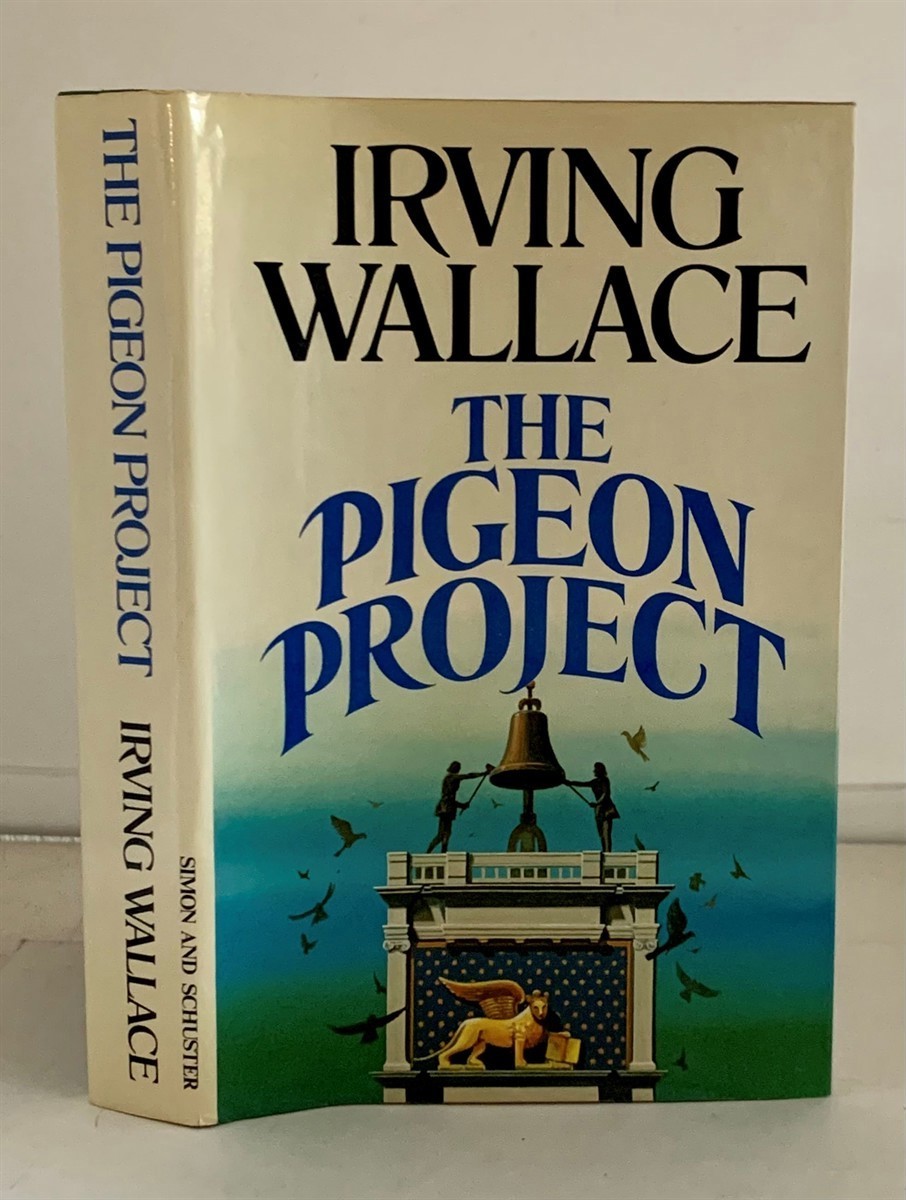 WALLACE, IRVING - The Pigeon Project