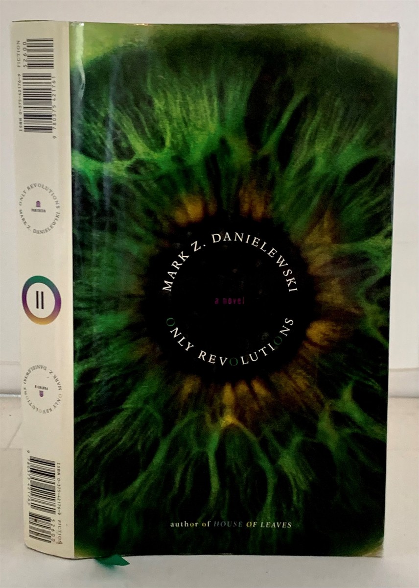DANIELEWSKI, MARK Z. - Only Revolutions a Novel
