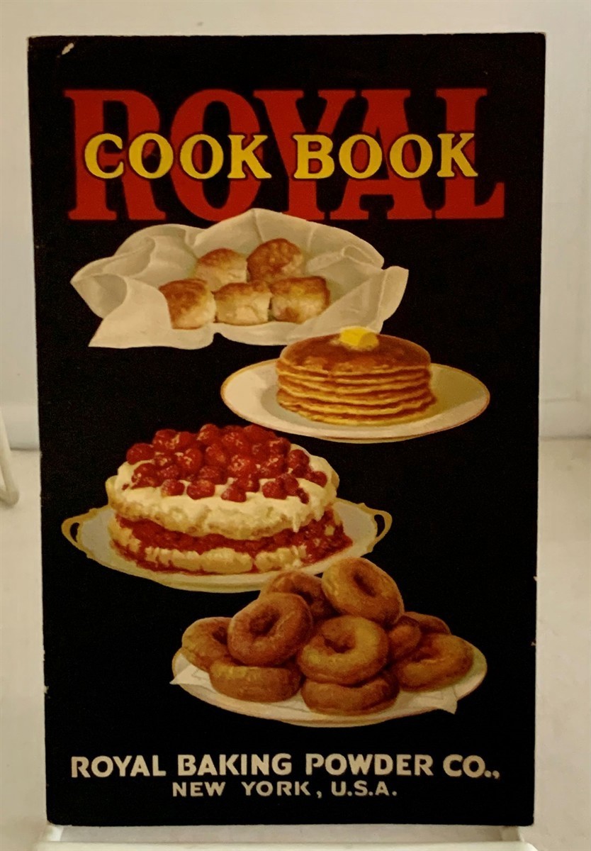 ROYAL BAKING POWDER CO. - Royal Cook Book
