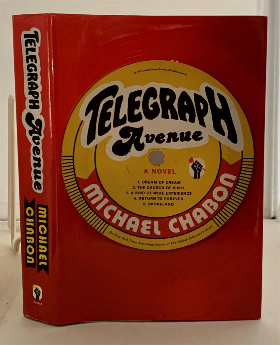 CHABON, MICHAEL - Telegraph Avenue a Novel