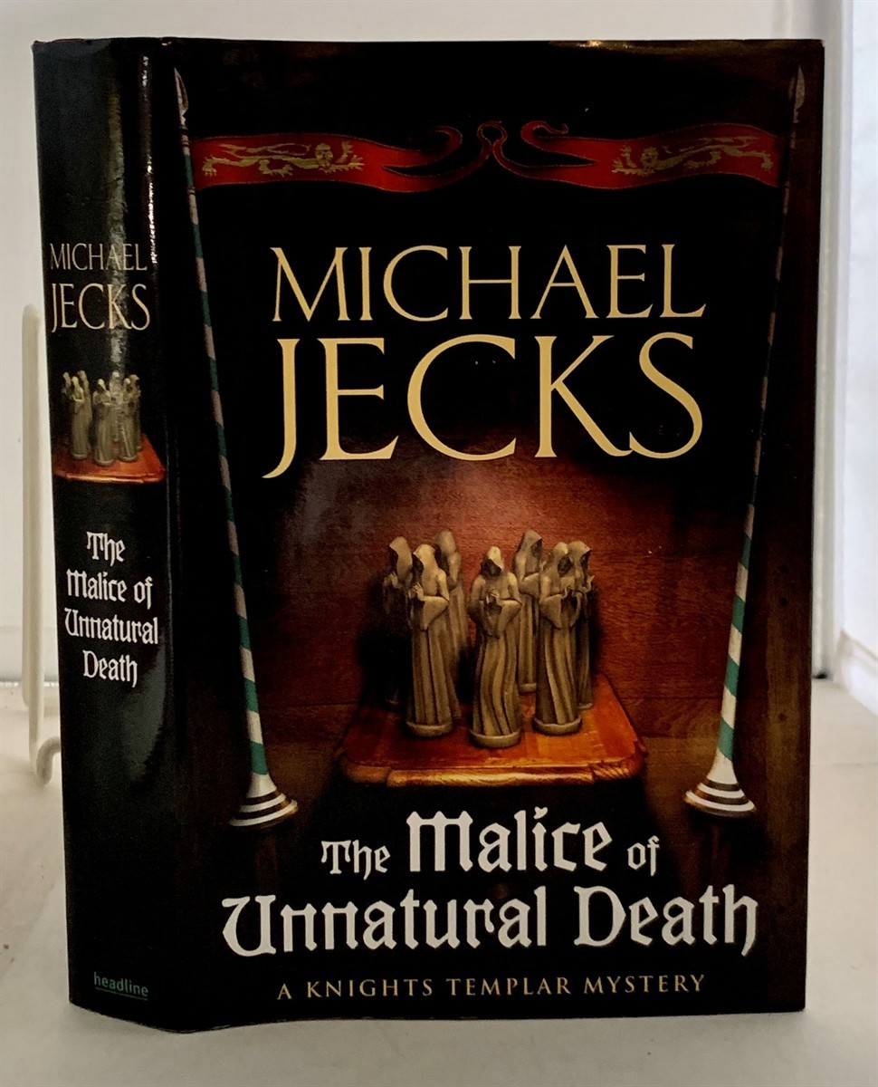 JECKS, MICHAEL - The Malice of Unnatural Death