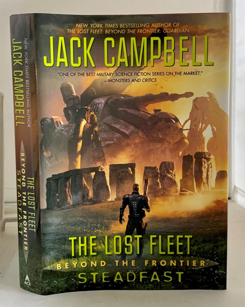 CAMPBELL, JACK - The Lost Fleet Beyond the Frontier: Steadfast