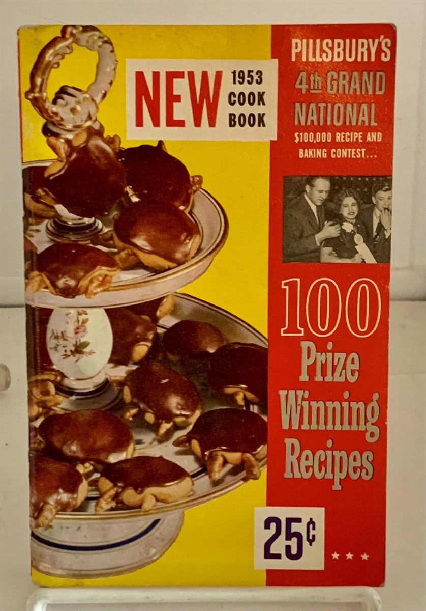 PILLSBURY MILLS, INC. - Pillbury 4th Grand National 100 Prize Winning Recipes