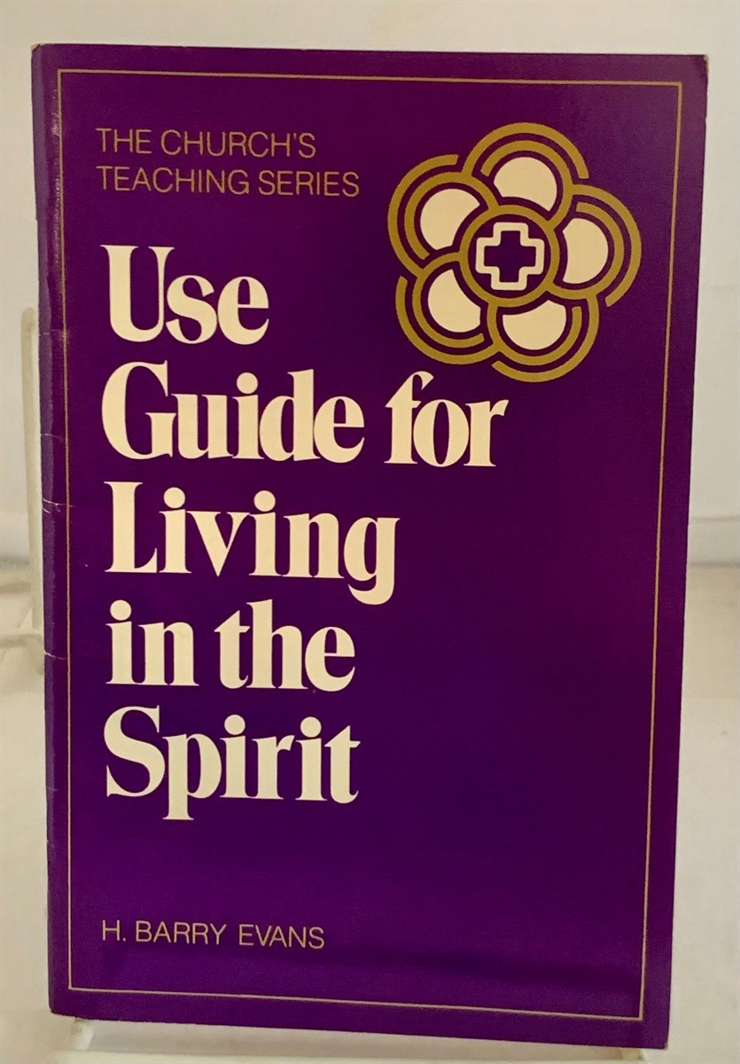 Image for Use Guide for Living in the Spirit