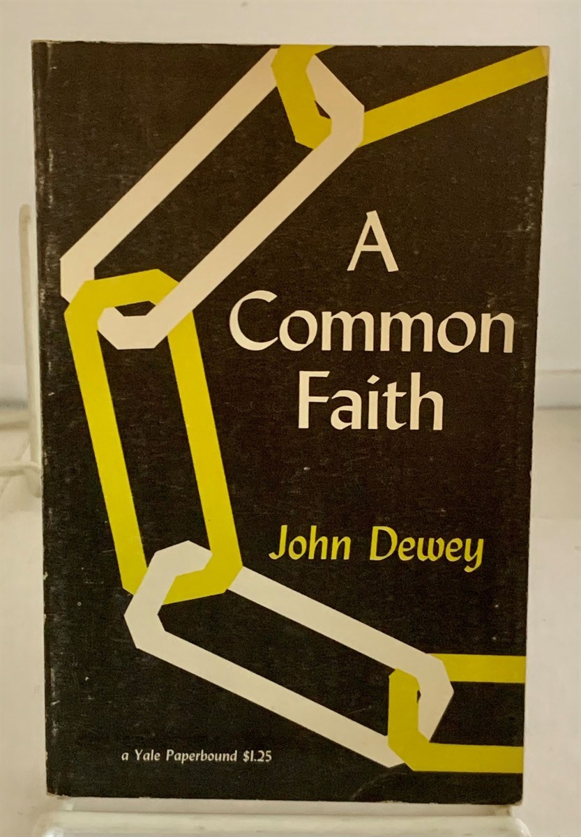 Image for A Common Faith Based on the Terry Lectures Delivered At Yale University