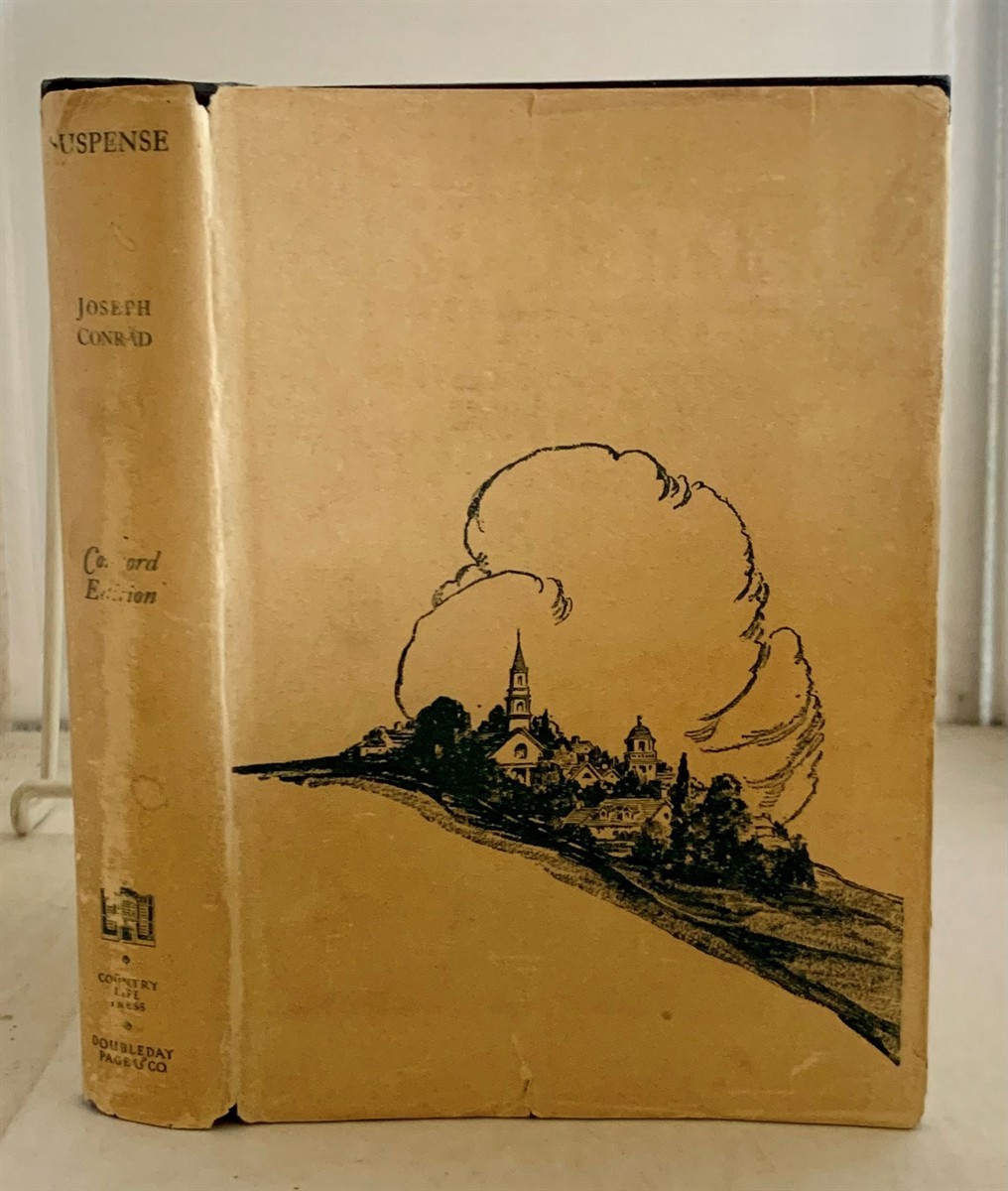 CONRAD, JOSEPH (JZEF TEODOR KONRAD KORZENIOWSKI) - Suspense - a Napoleonic Novel the Concord Edition of the Works of Joseph Conrad