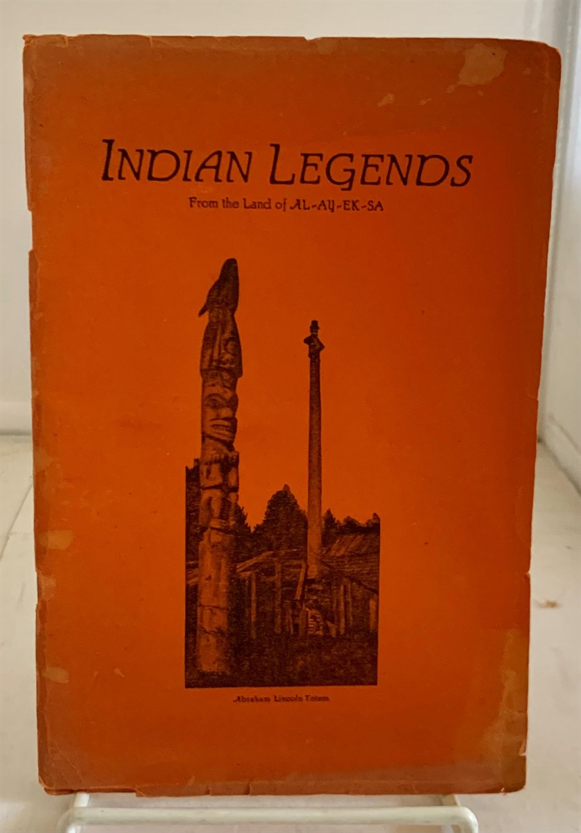 ROSSITER, HARRIET - Indian Legends from the Land of Al-Ay-Ek-Sa