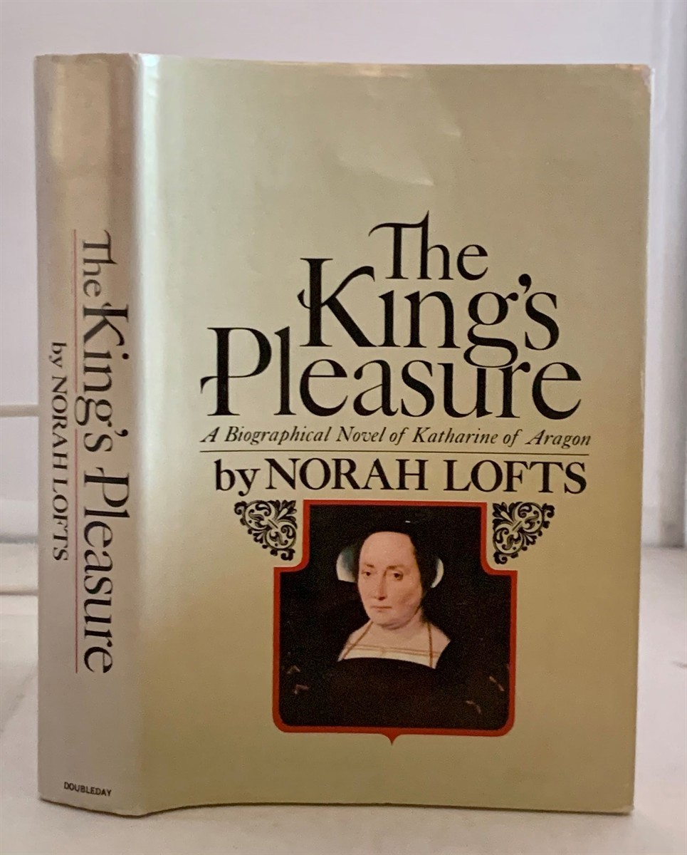 LOFTS, NORAH - The King's Pleasure