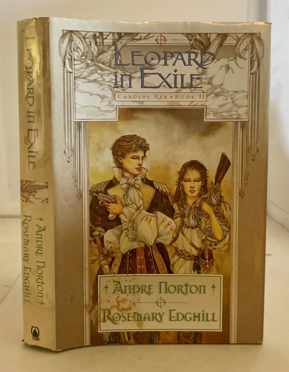 NORTON, ANDRE &  ROSEMARY EDGHILL - Leopard in Exile Carolus Rex: Book II