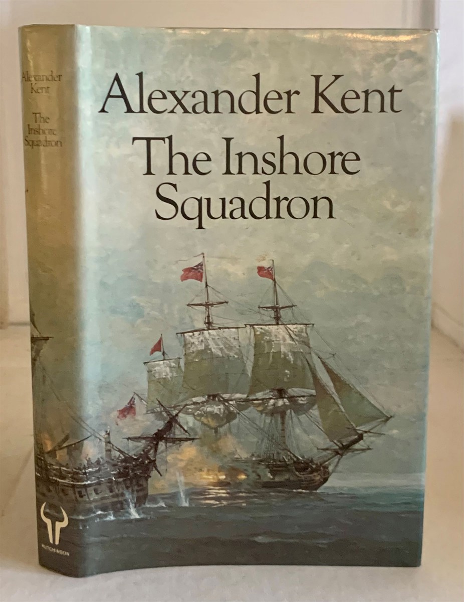 KENT, ALEXANDER (PSEUDONYM OF DOUGLAS EDWARD REEMAN) - The Inshore Squadron