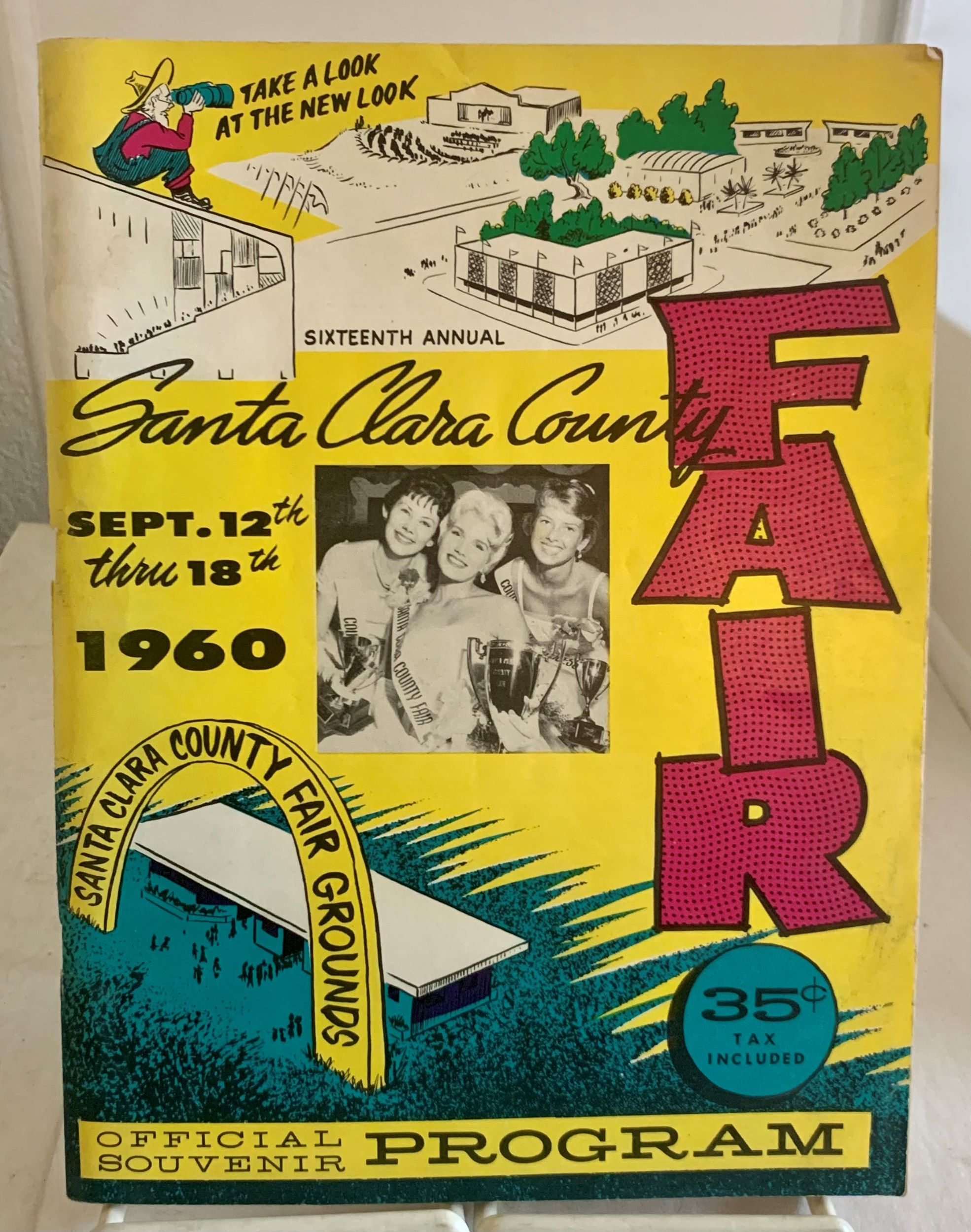 SANTA CLARA COUNTY FAIR ASSOCIATION, INC. - Santa Clara County Fair Official Souvenir Program 16th Annual County Fair