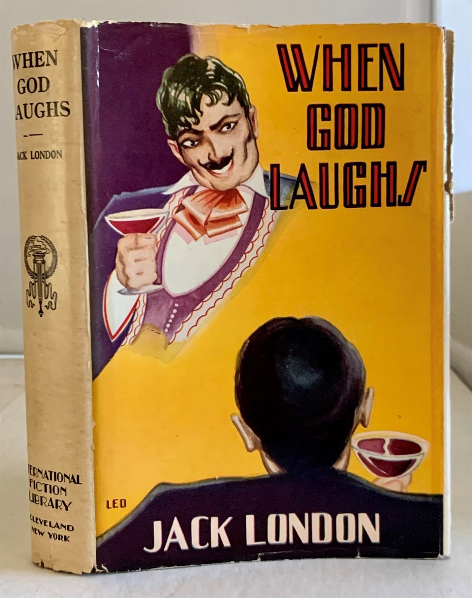 LONDON, JACK - When God Laughs and Other Stories
