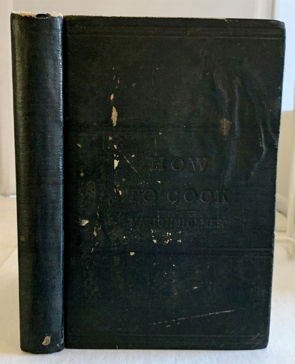 HOLMES, MARION - How to Cook