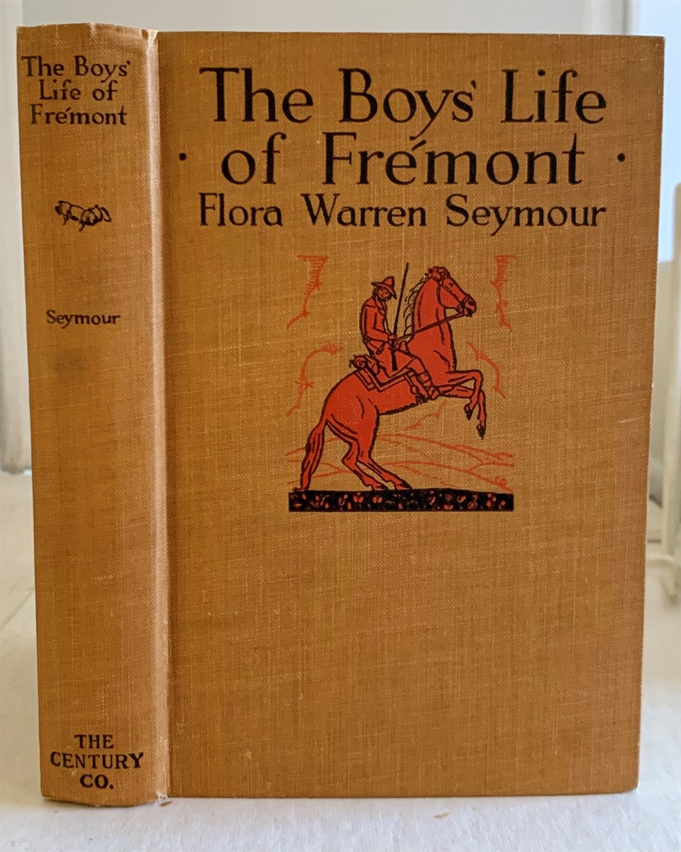 SEYMOUR, FLORA WARREN - The Boys' Life of Fremont