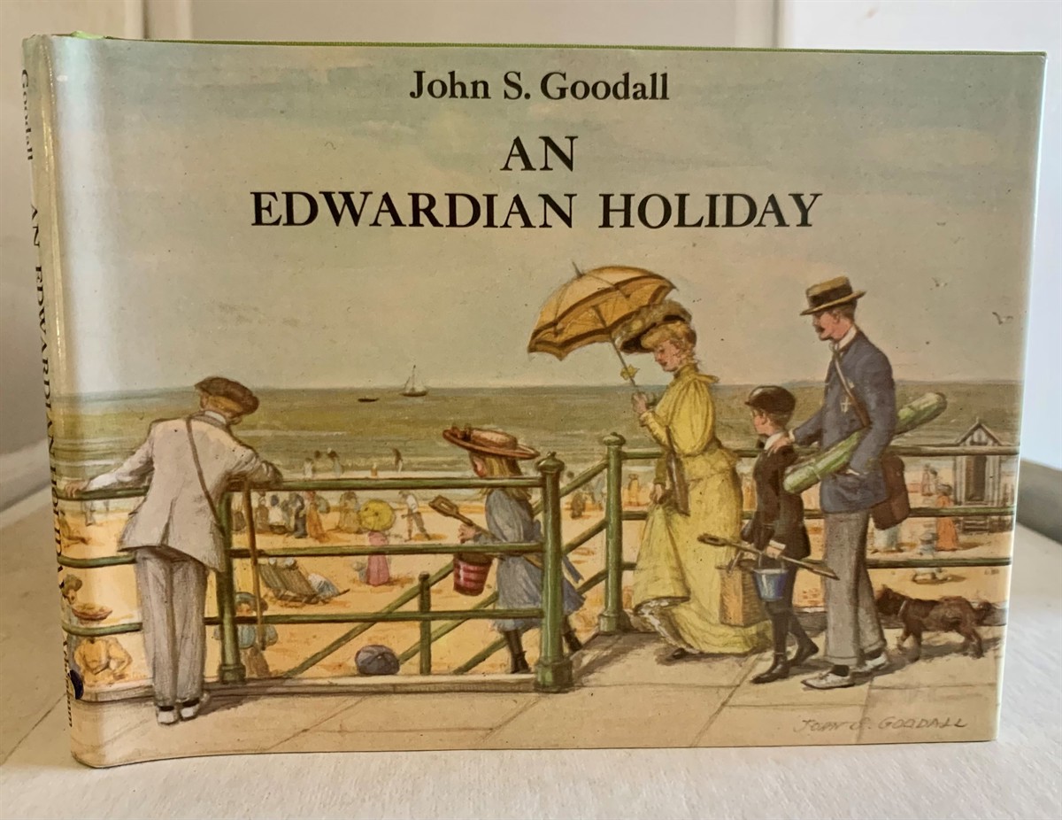 GOODALL, JOHN S. - An Edwardian Holiday