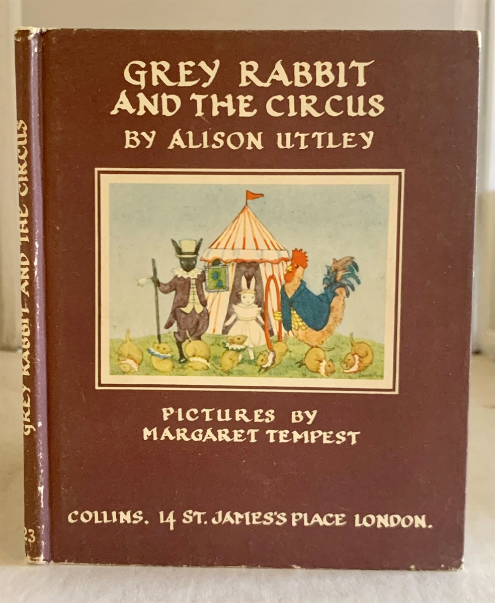 UTTLEY, ALISON - Grey Rabbit and the Circus