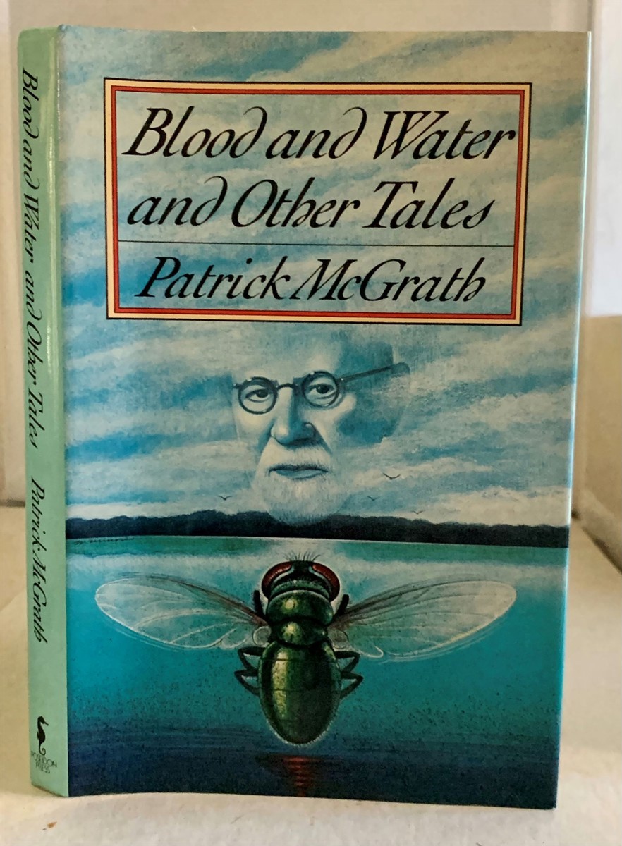 MCGRATH, PATRICK - Blood and Water and Other Tales