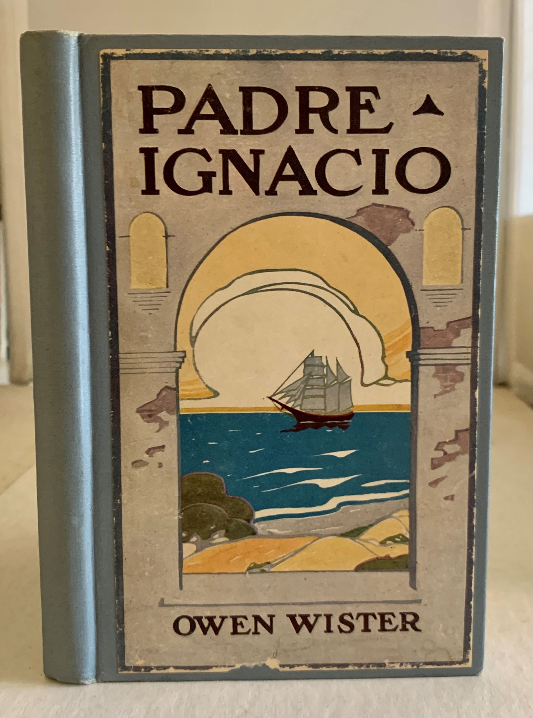 WISTER, OWEN - Padre Ignacio Or the Song of Temptation