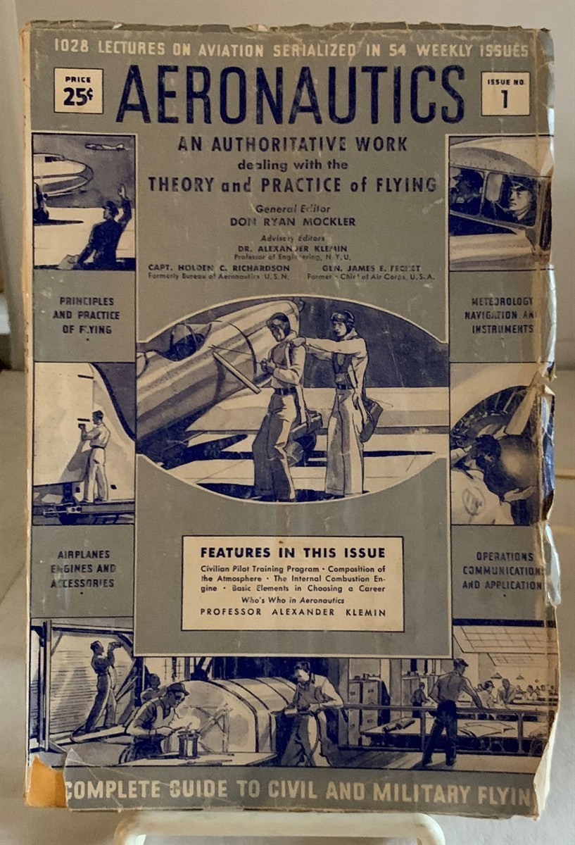 MOCKLER, DON RYAN (EDITOR) - Aeronautics (54 Separate Issues) an Authoritative Work Dealing with the Theory and Practice of Flying