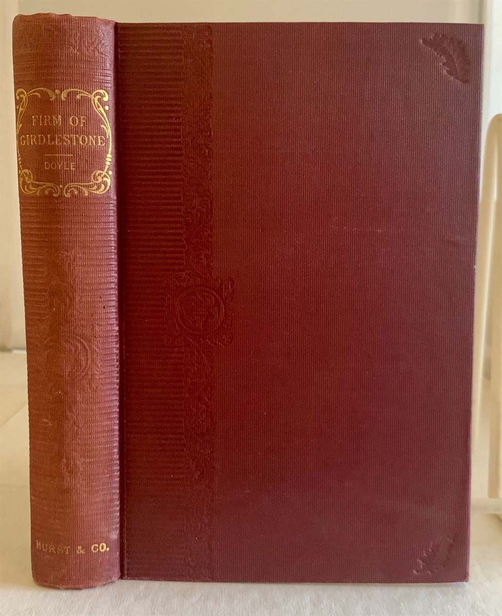 DOYLE, A. CONAN (ARTHUR) - The Firm of Girdlestone