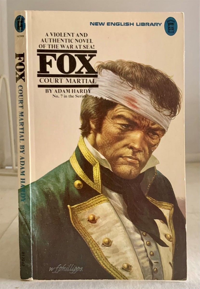 HARDY, ADAM (PSEUDONYM OF KENNETH BULMER) - Fox: Court Martial