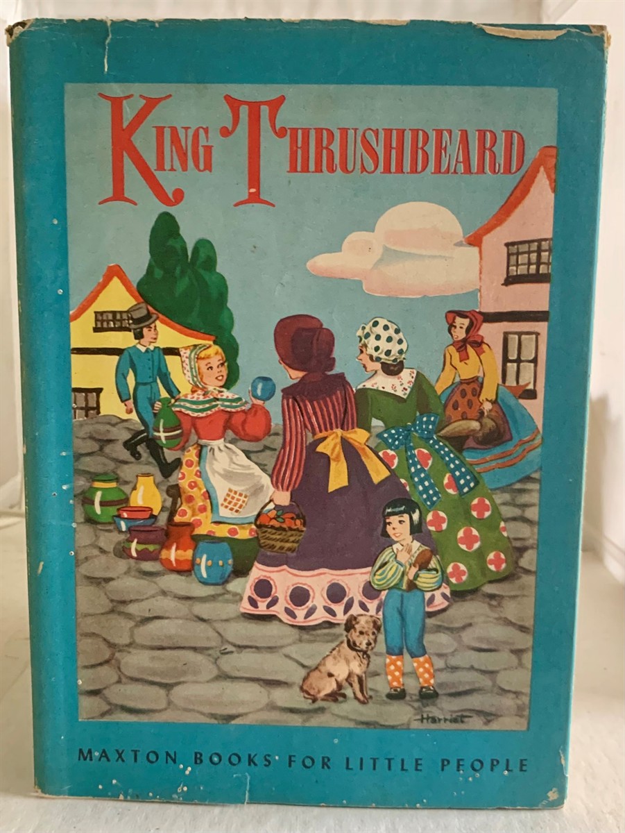 HARRIET - King Thrushbeard By the Brothers Grimm