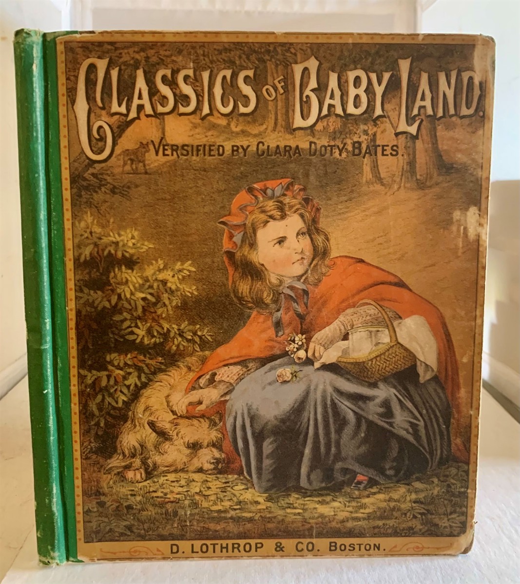 BATES, CLARA DOTY - Classics of Baby-Land (Versified By Mrs. Clara Doty Bates)