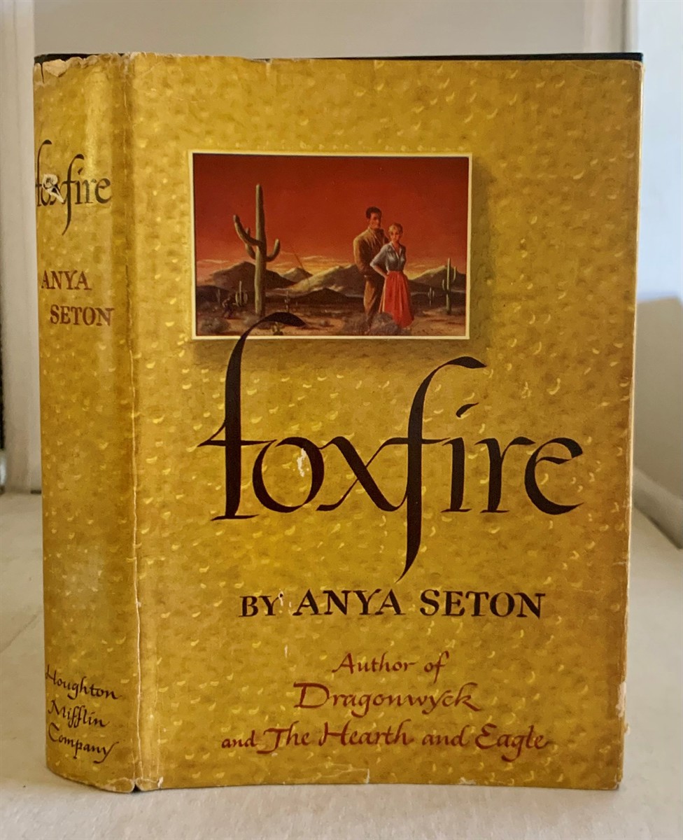 SETON, ANYA - Foxfire