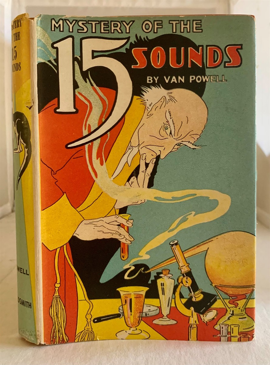 POWELL, VAN (PSEUDONYM OF HOWARD R. GARIS) - Mystery of the 15 Sounds (Mystery of the Fifteen Sounds)