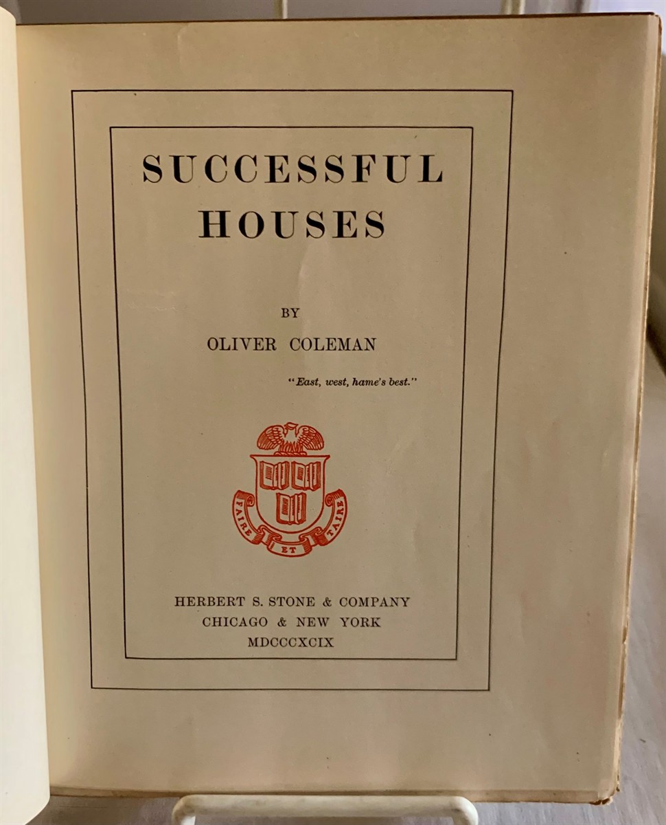 COLEMAN, OLIVER (PSEUDONYM OF EUGENE KLAPP) - Successful Houses