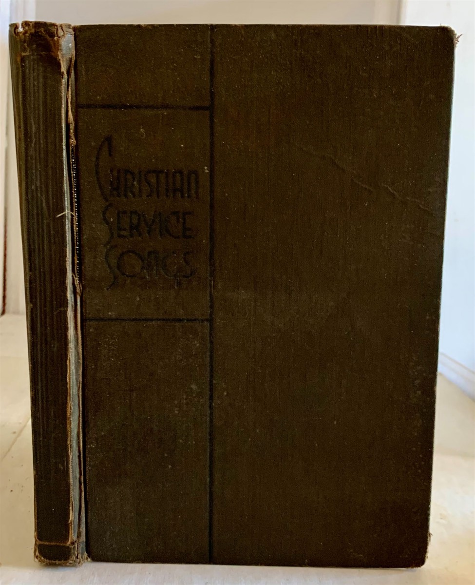RODEHEAVER, HOMER ALVAN; SANVILLE, GEORGE WASHINGTON AND ACKLEY, BENTLEY DEFORREST - Christian Service Songs