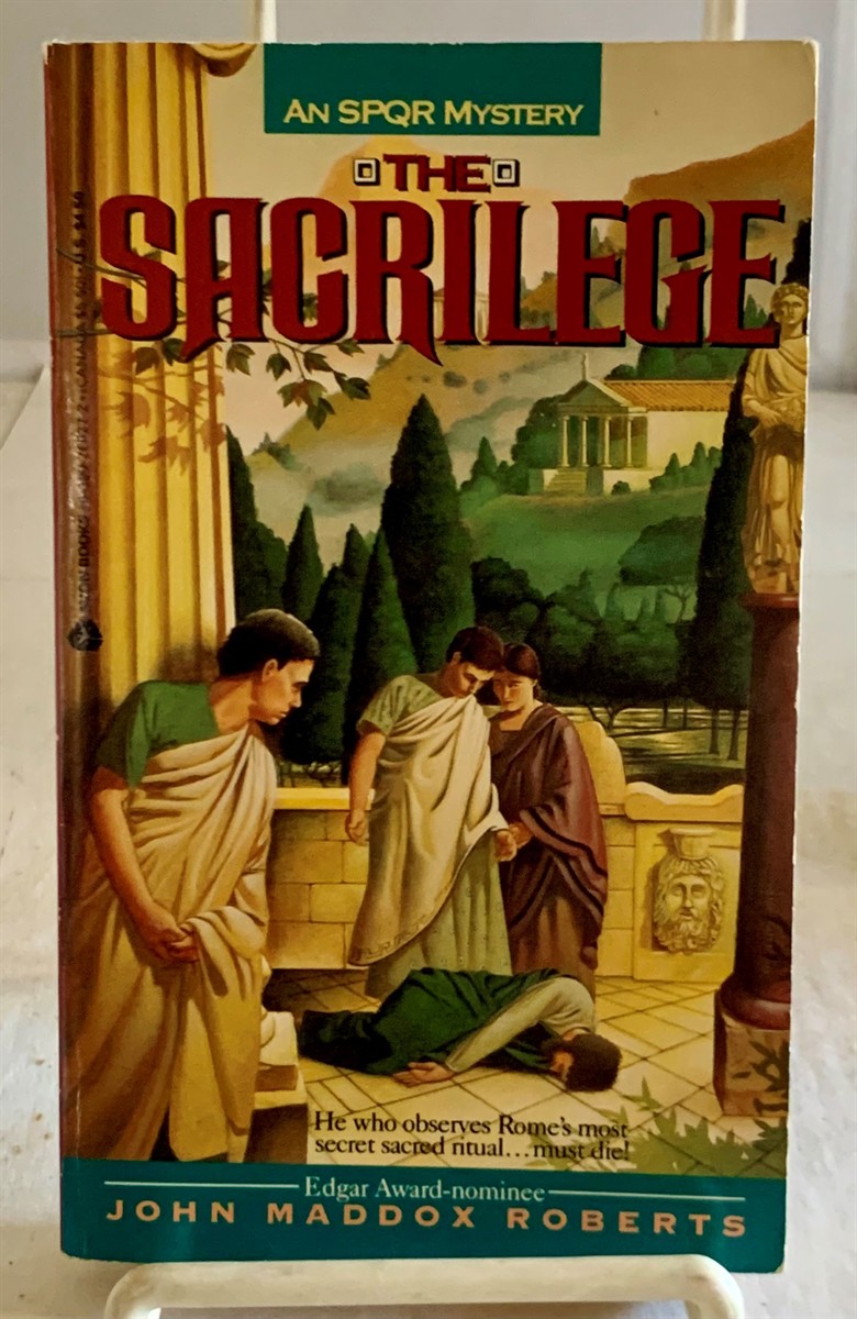 ROBERTS, JOHN MADDOX - The Sacrilege an Spqr Mystery