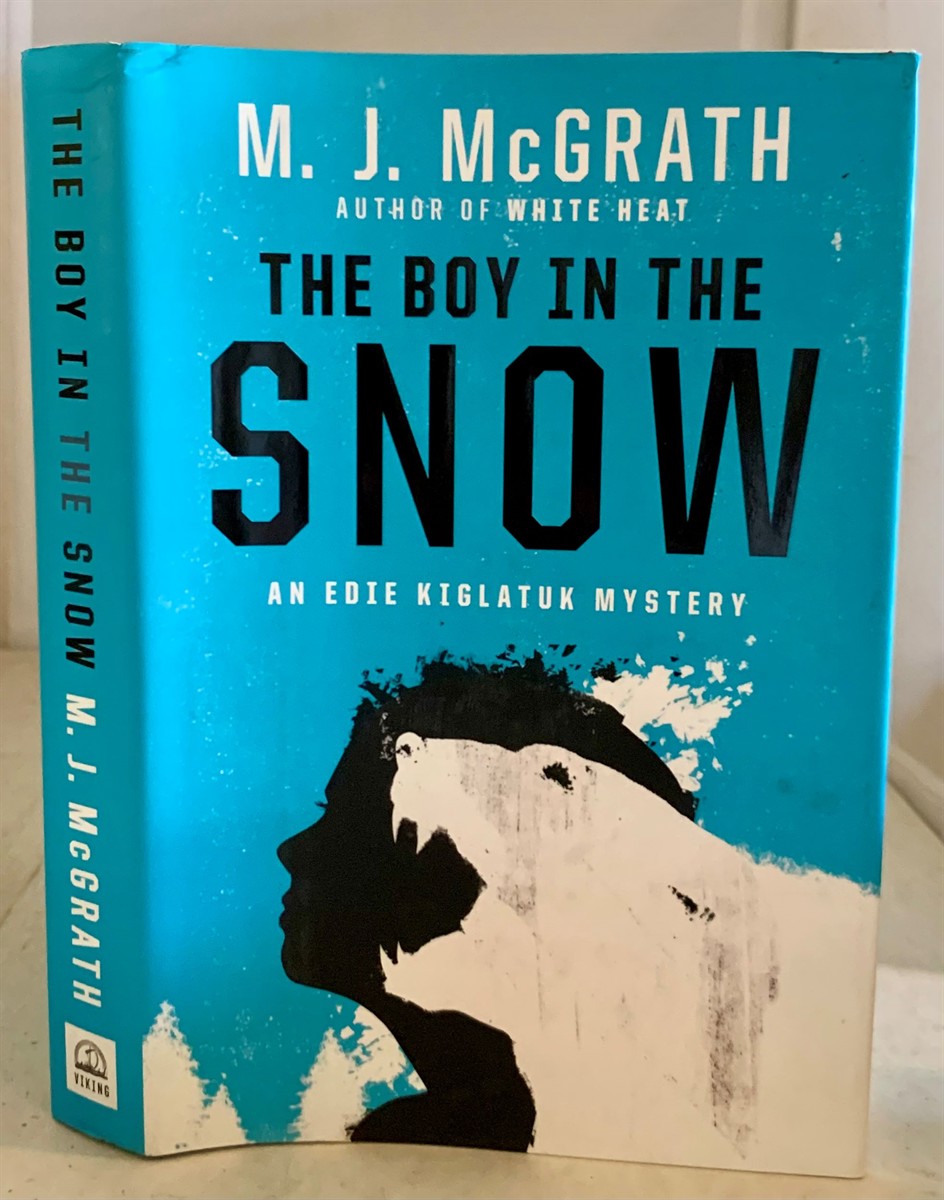 MCGRATH, M. J. - The Boy in the Snow an Edie Kiglatuk Mystery