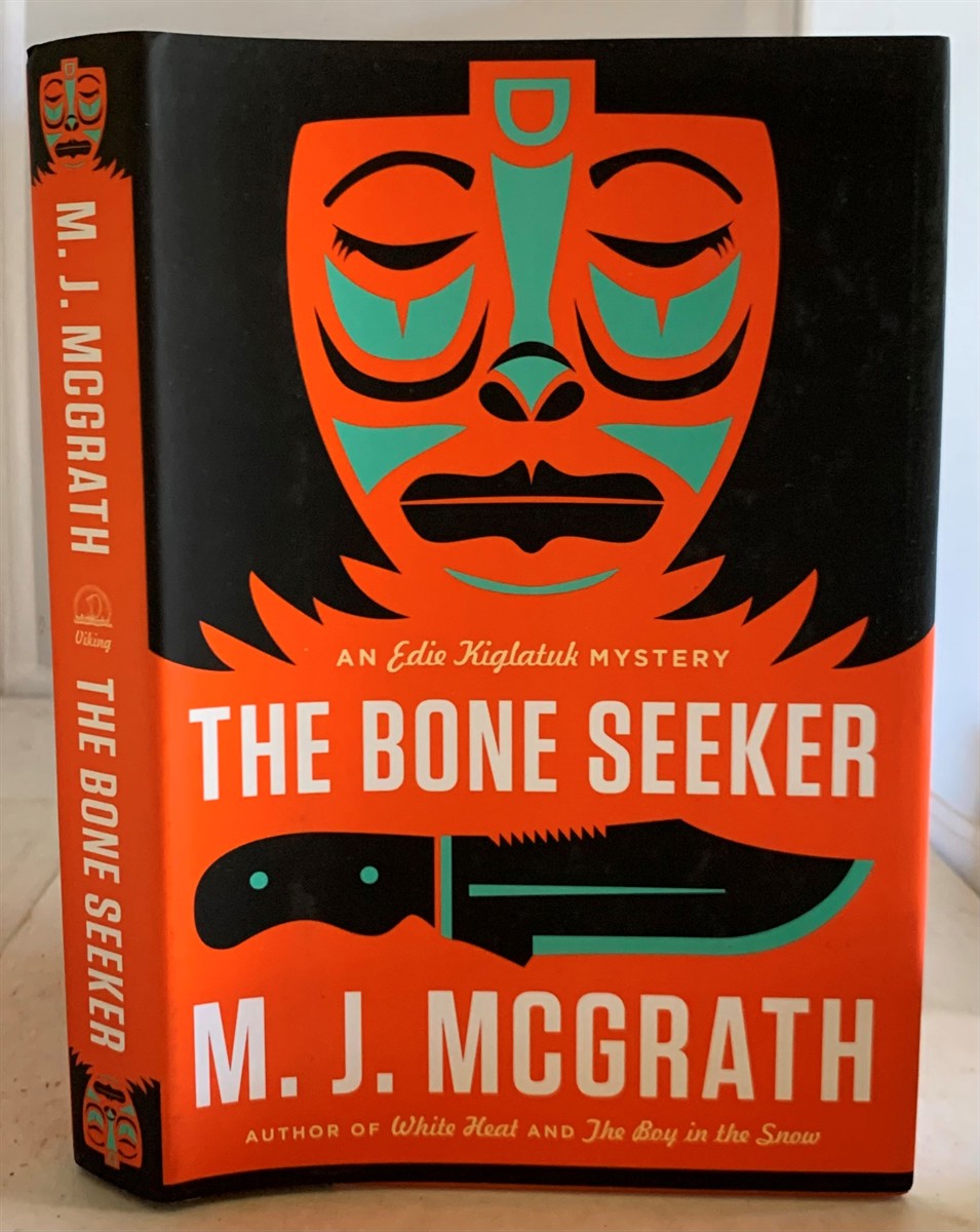 MCGRATH, M. J. - The Bone Seeker an Edie Kiglatuk Mystery