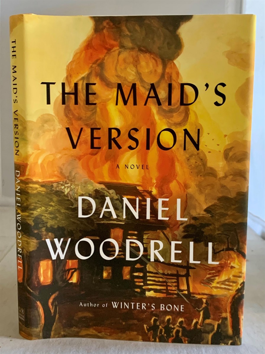 WOODRELL, DANIEL - The Maid's Version a Novel